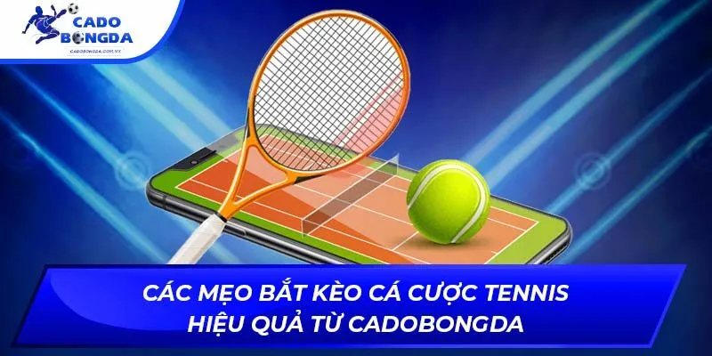 kèo cá cược tennis